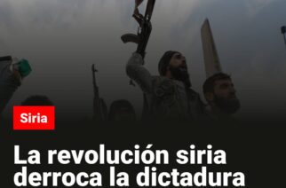 La revolución siria derroca la dictadura tras 13 años de lucha