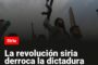 La revolución siria derroca la dictadura tras 13 años de lucha